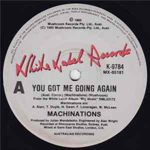 Machinations - You Got Me Going Again Album