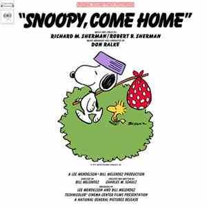 Richard M. Sherman / Robert B. Sherman and Don Ralke - "Snoopy, Come Home" Original Soundtrack Recording Album