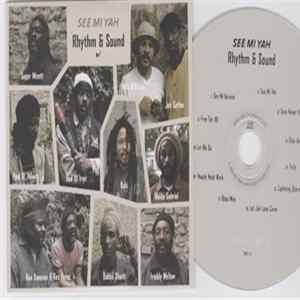 Rhythm & Sound - See Mi Yah Album