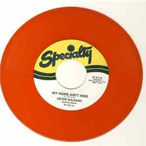Lester Williams And His Band - My Home Ain't Here Album