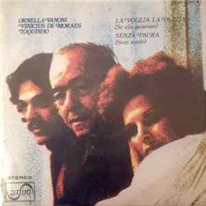 Ornella Vanoni - Vinicius De Moraes - Toquinho - La Voglia La Pazzia L'Incoscienza L'Allegria Album