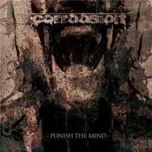 Corroosion - Punish The Mind Album