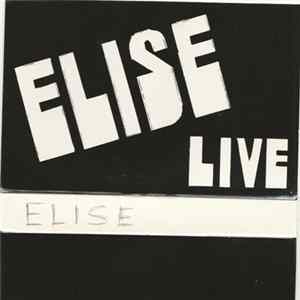 Elise - Elise Live Album