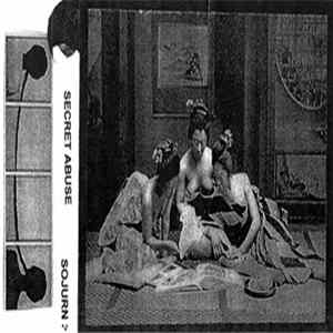 Secret Abuse - Sojurn 3.6 Album