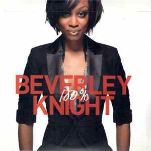Beverley Knight - 100% Album