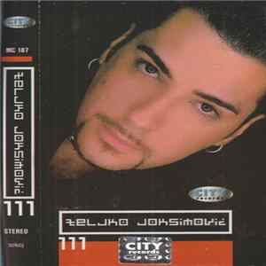Željko Joksimović - 111 Album