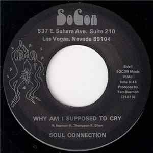 Soul Connection - Why Am I Supposed To Cry / The Funky Blues Album