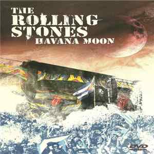 The Rolling Stones - Havana Moon Album