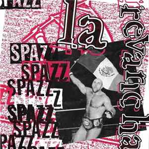 Spazz - La Revancha Album