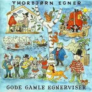 Thorbjørn Egner - Gode Gamle Egnerviser Album