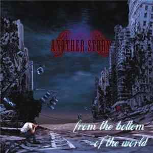 Another Story - from the bottom of the world Album
