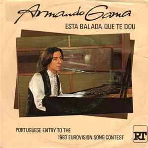 Armando Gama - Esta Balada Que Te Dou Album