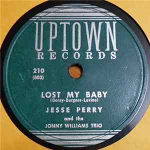 Jesse Perry With The Johnny Williams Trio - Lost My Baby / I Wish That Dream Was Real Album