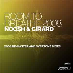 Noosh & Girard - Room To Breathe 2008 Album