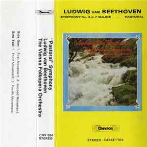 Ludwig van Beethoven, The Vienna Folkopera Orchestra - Symphony No.6 In F Major - 'Pastoral' Album