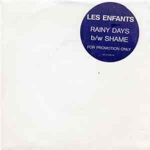 Les Enfants - Rainy Days / Shame Album