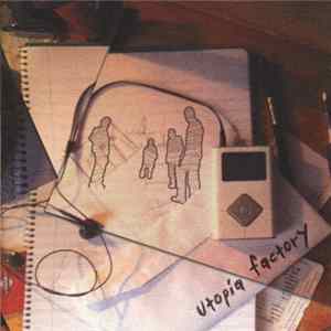 Utopia Factory - Utopia Factory Album