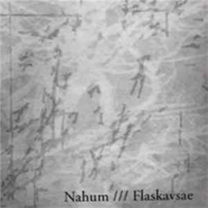 Nahum / Flaskavsae - Nahum / Flaskavsae Album