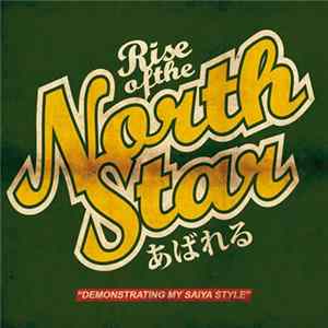 Rise Of The Northstar - Demonstrating My Saiya Style Album