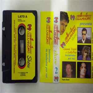 Gianni Togni E LolliPop - Mattissimo Show 2 Album
