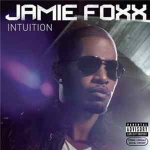 Jamie Foxx - Intuition Album