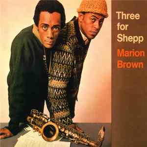 Marion Brown - Three For Shepp Album