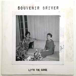 Souvenir Driver - Lifts The Curse Album
