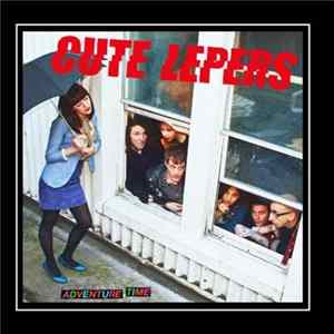 The Cute Lepers - Adventure Time Album