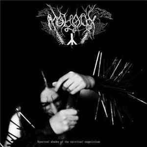 Moloch - Spectral Shades Of The Spiritual Negativism Album