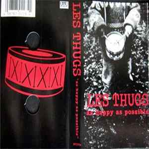 Les Thugs - As Happy As Possible Album
