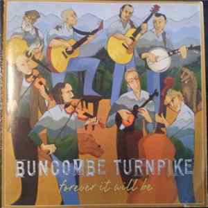 Buncombe Turnpike - Forever It Will Be Album