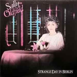 Sally Oldfield - Strange Day In Berlin Album