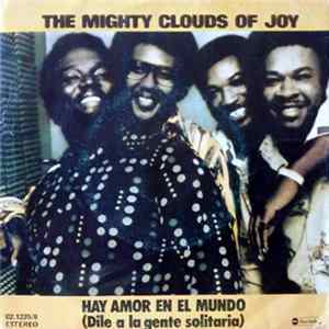 The Mighty Clouds Of Joy - Hay Amor En El Mundo (Dile A La Gente Solitaria) Album