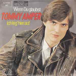 Tommy Amper - Wenn Du Glaubst Album