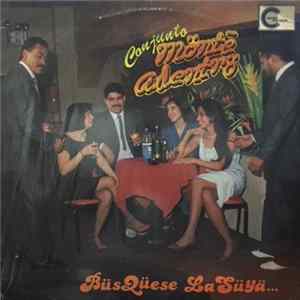 Conjunto Monte Adentro - Busquese la Suya Album
