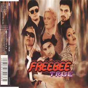 Freebee - True Album
