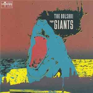 The Bolshoi - Bigger Giants Album
