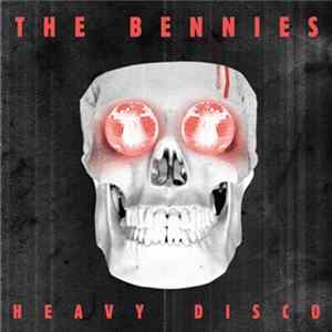 The Bennies - Heavy Disco Album