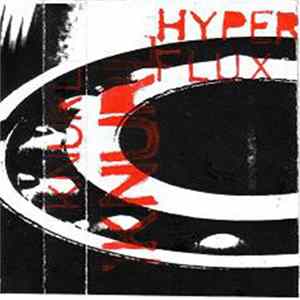 Knurl - Hyper Flux Album
