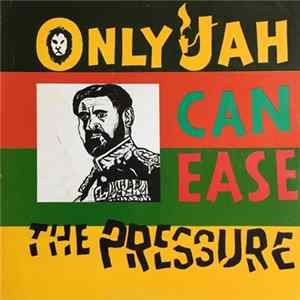 Earl Zero - Only Jah Can Ease The Pressure Album