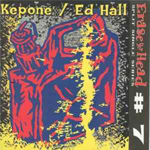 Kepone / Ed Hall / Headbutt / Beamtrap - Erase Yer Head #7 Album