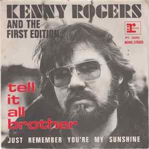 Kenny Rogers And The First Edition - Tell It All Brother Album