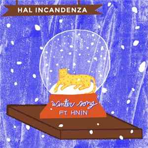 Hal Incandenza Ft. Hnin - Winter Song Album
