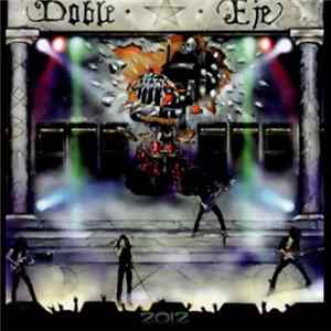 Doble Eje - 2012 Album