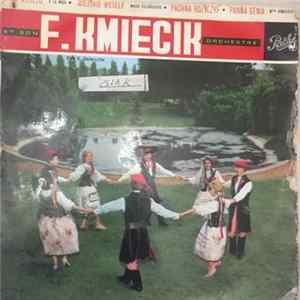 François Kmiecik Et Son Orchestre - Na Weselu Album