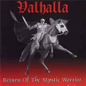 Valhalla - Return Of The Mystic Warrior Album