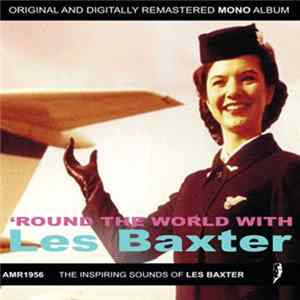 Les Baxter - 'Round The World With Les Baxter Album