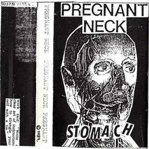 Pregnant Neck - Stomach Album
