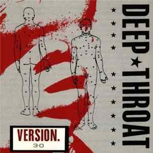Deep Throat - Version 3.0 Album