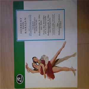 Herbert von Karajan, Das Pilharmonia Orchester London - Verdi / Ponchielli / Gounod - Balletmusik Album